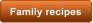 Family recipes
